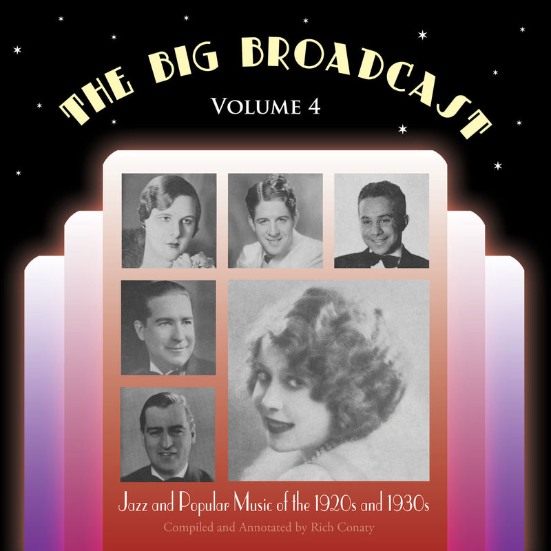 The Big Broadcast, Volume 4: Jazz and Popular Music of the 1920s and 1930s