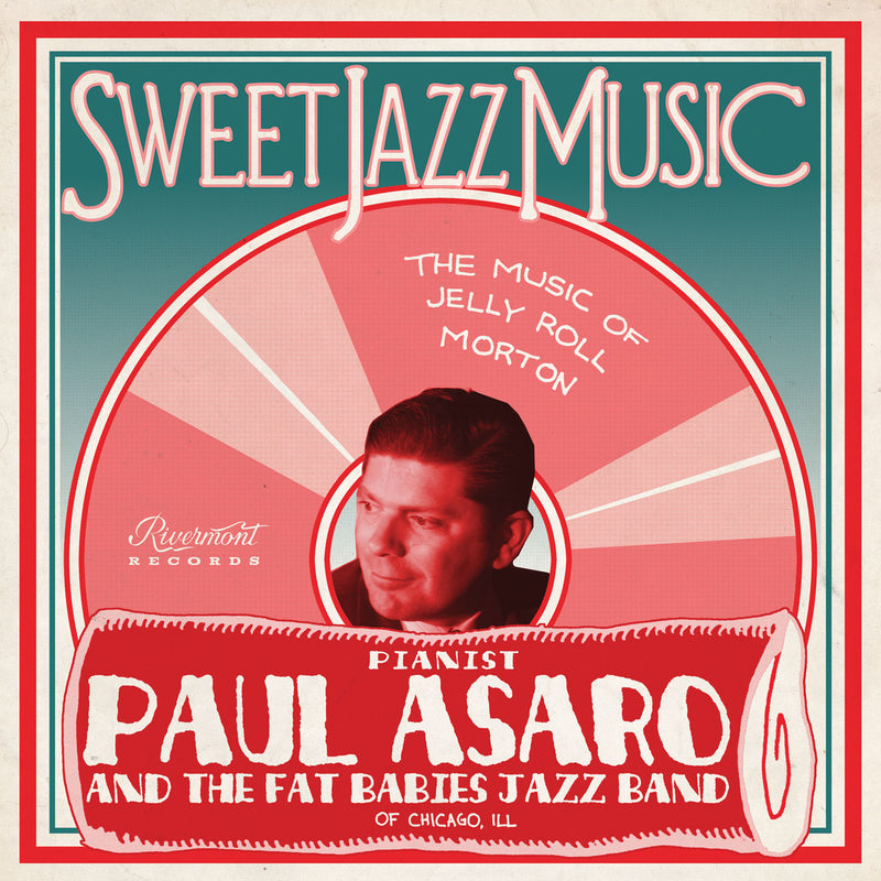Sweet Jazz Music: The Music of Jelly Roll Morton
