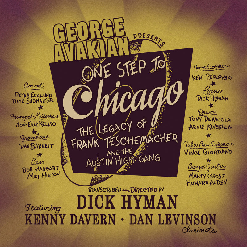 One Step to Chicago: The Legacy of Frank Teschemacher and the Austin High Gang