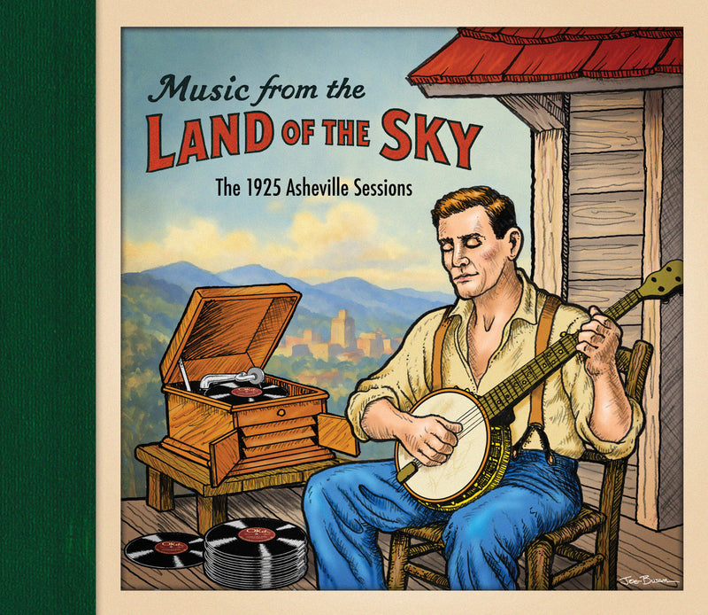 Music from the Land of the Sky: The 1925 Asheville Sessions