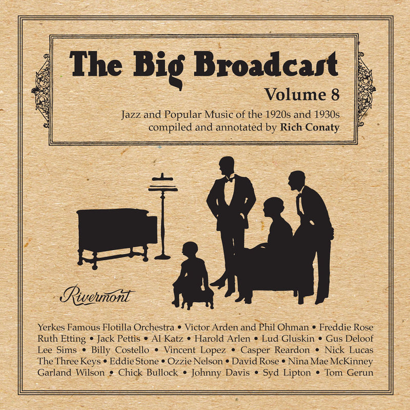 The Big Broadcast, Volume 8: Jazz and Popular Music of the 1920s and 1930s