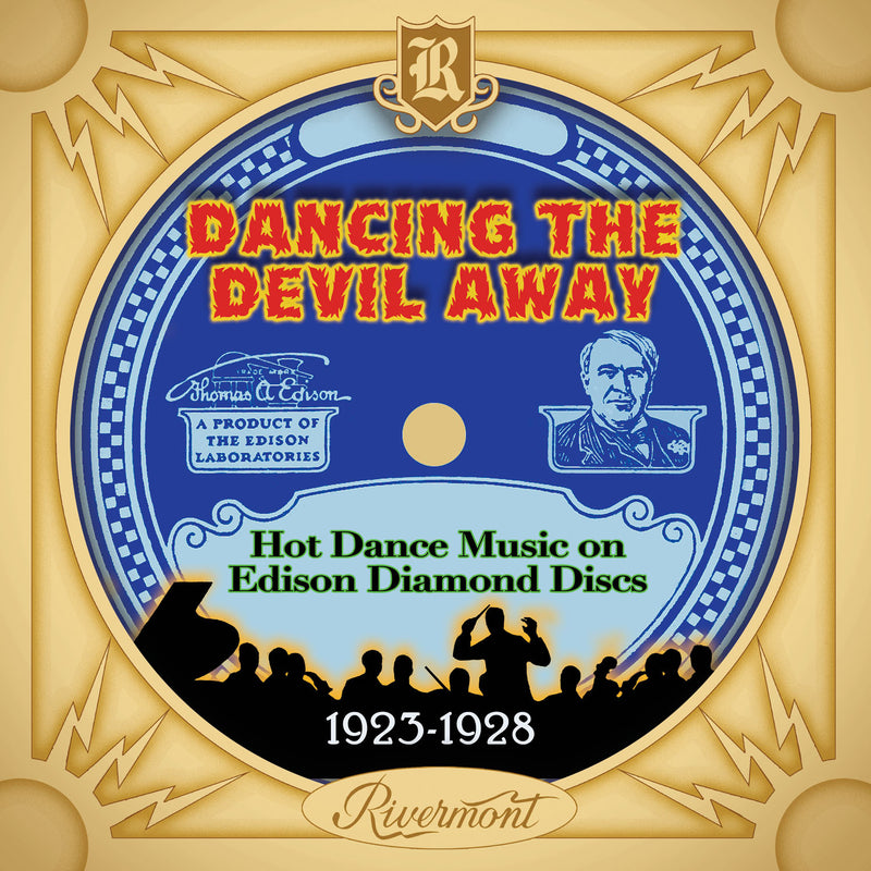 Dancing the Devil Away: Hot Dance Music on Edison Diamond Discs (1923-1928)