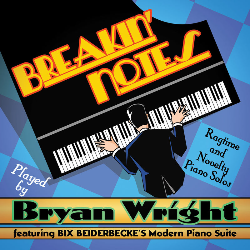 Breakin' Notes: Ragtime and Novelty Piano Solos