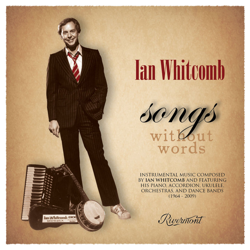 Songs Without Words: Instrumental Music Composed by Ian Whitcomb