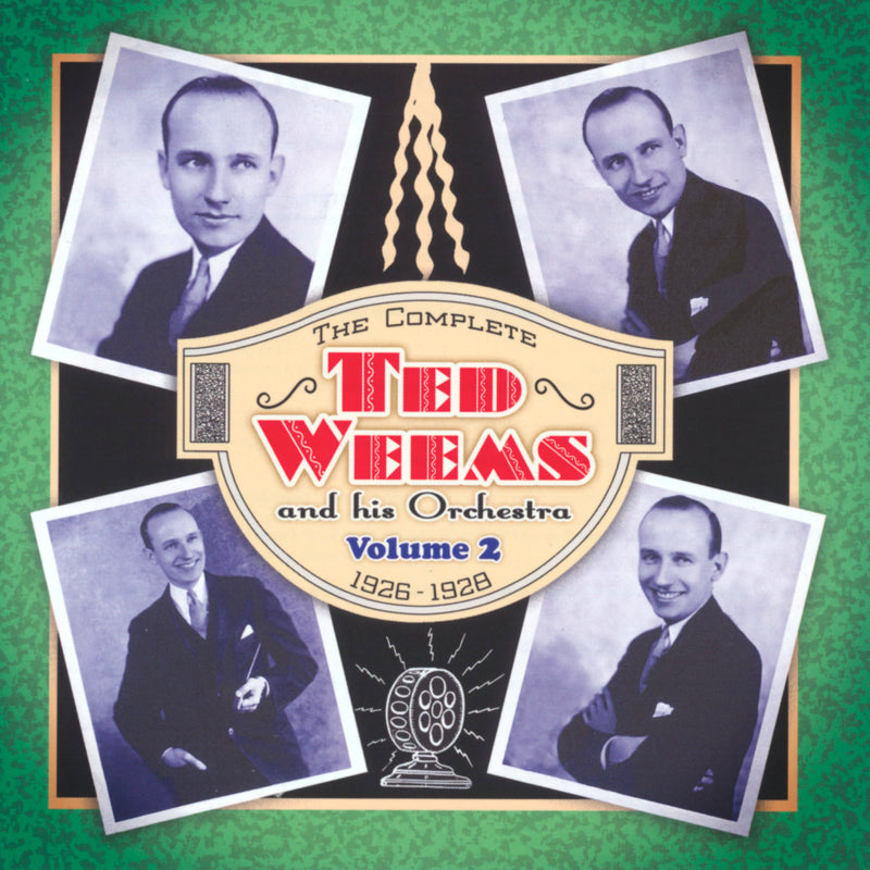 Ted Weems and His Orchestra, Volume 2 (1926-1928)